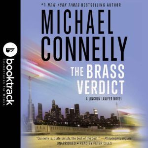 The Brass Verdict Booktrack Edition, Michael Connelly