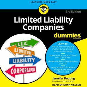 Limited Liability Companies For Dummies: 3rd Edition, Jennifer Reuting