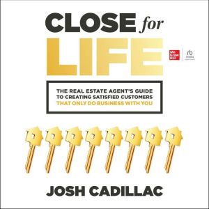 Close for Life, Josh Cadillac