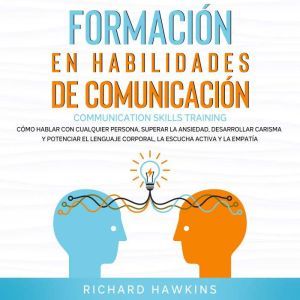 Formacion en habilidades de comunicac..., Richard Hawkins