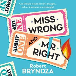 Miss Wrong and Mr Right, Robert Bryndza