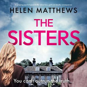 The Sisters, Helen Matthews