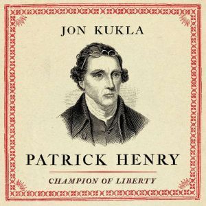 Patrick Henry, Jon Kukla