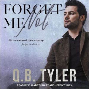 Forget Me Not, Q.B. Tyler