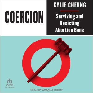 Coercion, Kylie Cheung