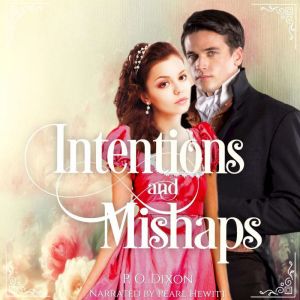 Intentions and Mishaps