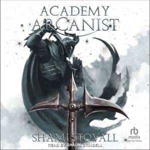 Academy Arcanist, Shami Stovall