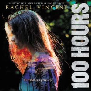 100 Hours, Rachel Vincent