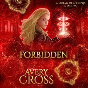 Forbidden, Avery Cross