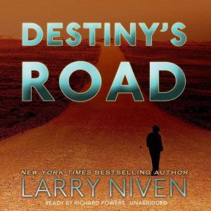 Destiny's Road, Larry Niven