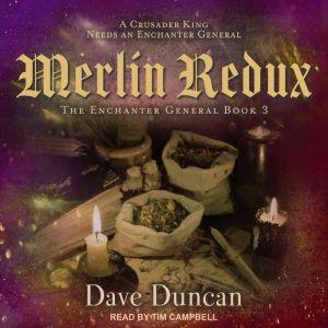 Merlin Redux, Dave Duncan