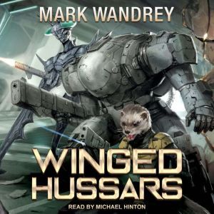 Winged Hussars, Mark Wandrey
