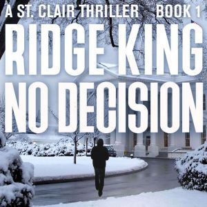 No Decision, Ridge King