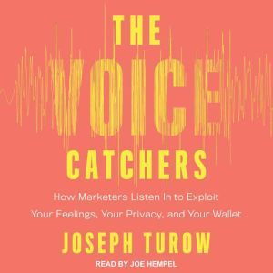 The Voice Catchers, Joseph Turow
