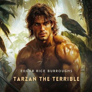 Tarzan the Terrible, Edgar Rice Burroughs