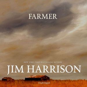 Farmer, Jim Harrison