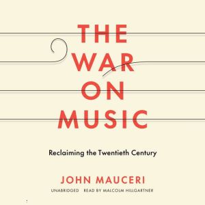 The War on Music, John Mauceri