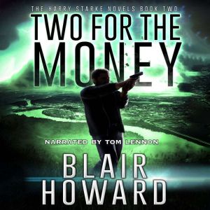 Two for the Money, Blair Howard