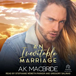 An Inevitable Marriage