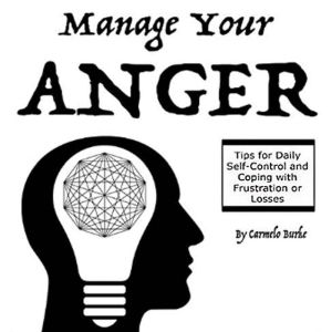 Manage Your Anger, Carmelo Burke