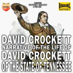 Narrative Of The Life David Crockett ..., David Crockett