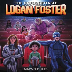 The Unforgettable Logan Foster 1, Shawn Peters