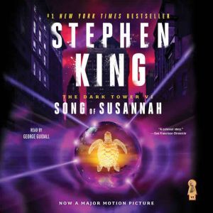 The Dark Tower VI: Song of Susannah, Stephen King