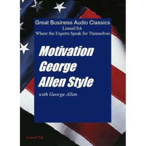Motivation George Allen Style, George Allen