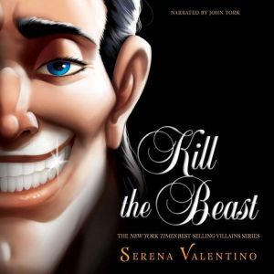 Kill the Beast: A Tale of Everyone's Favorite Guy