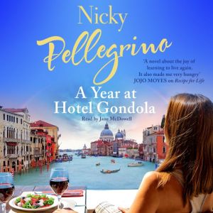 A Year at Hotel Gondola, Nicky Pellegrino