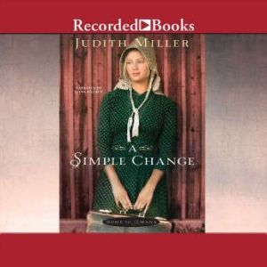 A Simple Change, Judith Miller
