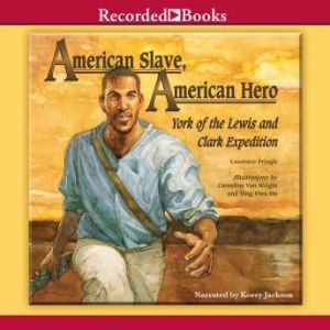 American Slave, American Hero, Laurence Pringle