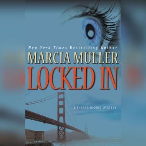 Locked In, Marcia Muller