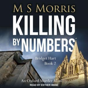 Killing by Numbers, M S Morris