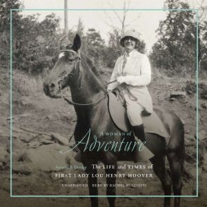A Woman of Adventure, Annette B. Dunlap