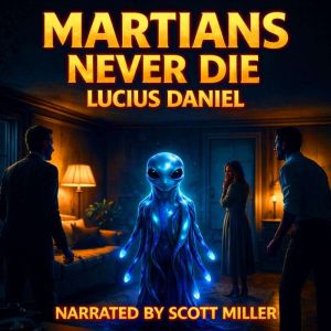 Martians Never Die: The Immortal Bodyguard of the Red Planet