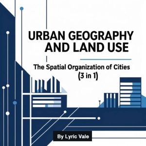 Test: The Spatial Organization of Cities (3 in 1)