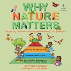 Why Nature Matters, Caroline Essame