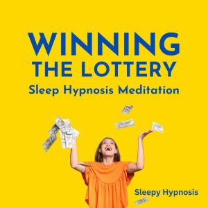 Winning The Lottery Sleep Hypnosis Meditation
