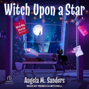 Witch Upon a Star, Angela M. Sanders