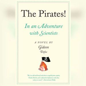 The Pirates! In an Adventure with Sci..., Gideon Defoe