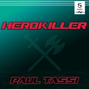 Herokiller, Paul Tassi
