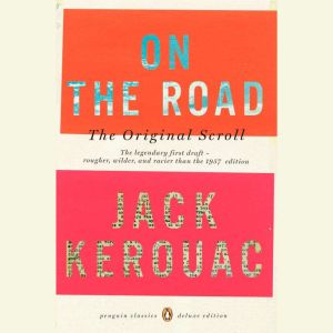 On the Road the Original Scroll, Jack Kerouac