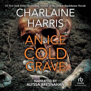 An Ice Cold Grave, Charlaine Harris