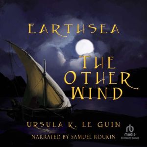 The Other Wind, Ursula K. Le Guin