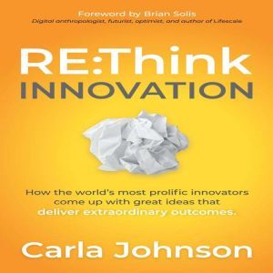 REThink Innovation, Carla Johnson