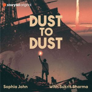 Dust to Dust, Sophia John