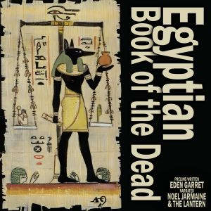 Egyptian Book Of The Dead, Eden Garret