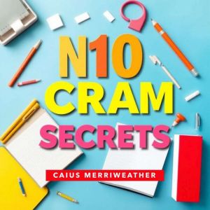 N10 Cram Secrets for Success: "Elevate your success with N10 Cram Secrets! Unlock dynamic audio lessons for peak exam performa