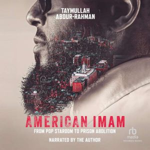 American Imam, Taymullah AbdurRahman